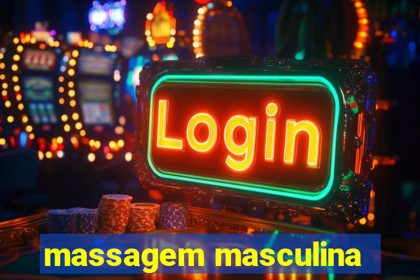 massagem masculina